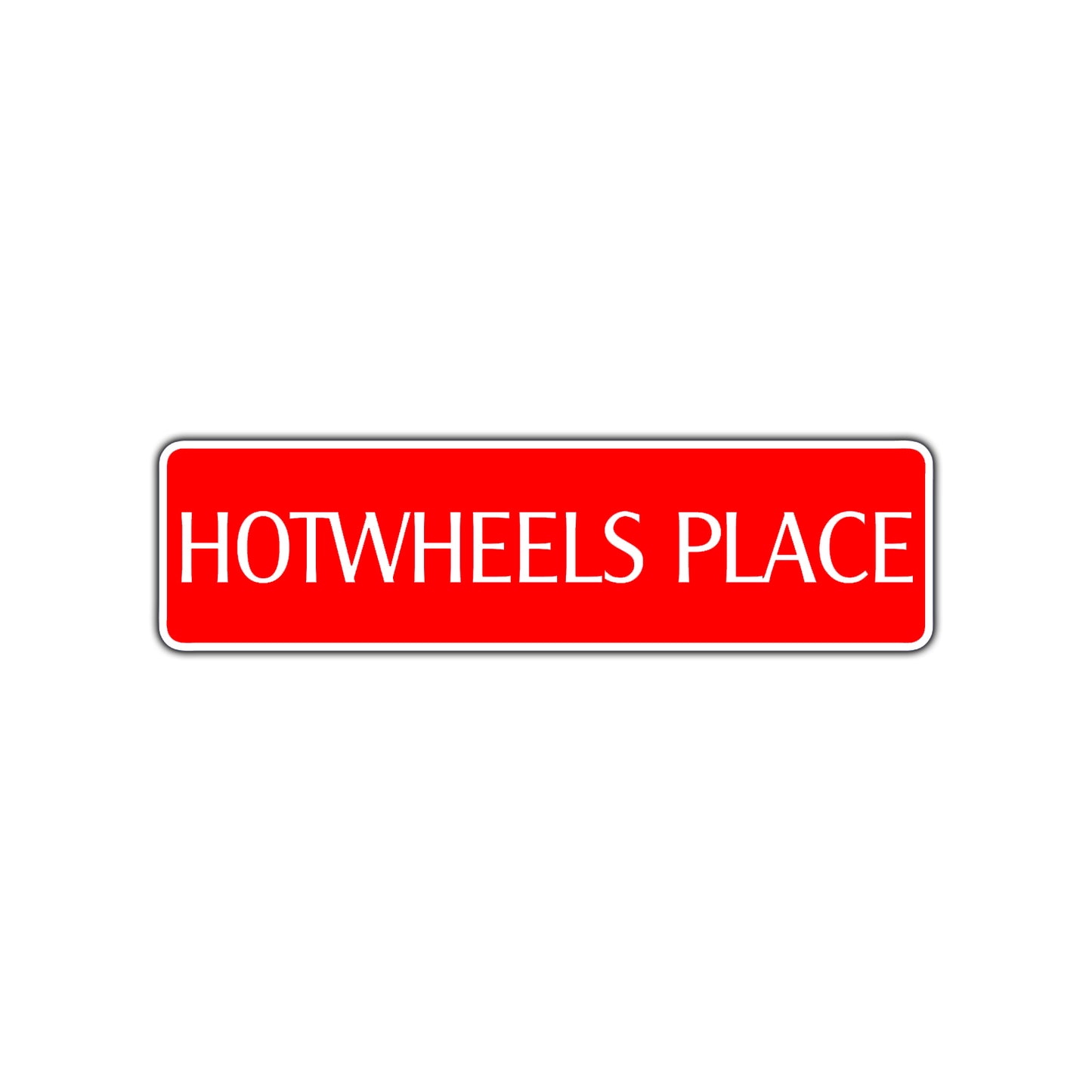 Hotwheels Place Road Aluminum Metal Novelty Street Plate Sign Wall Gift Decor