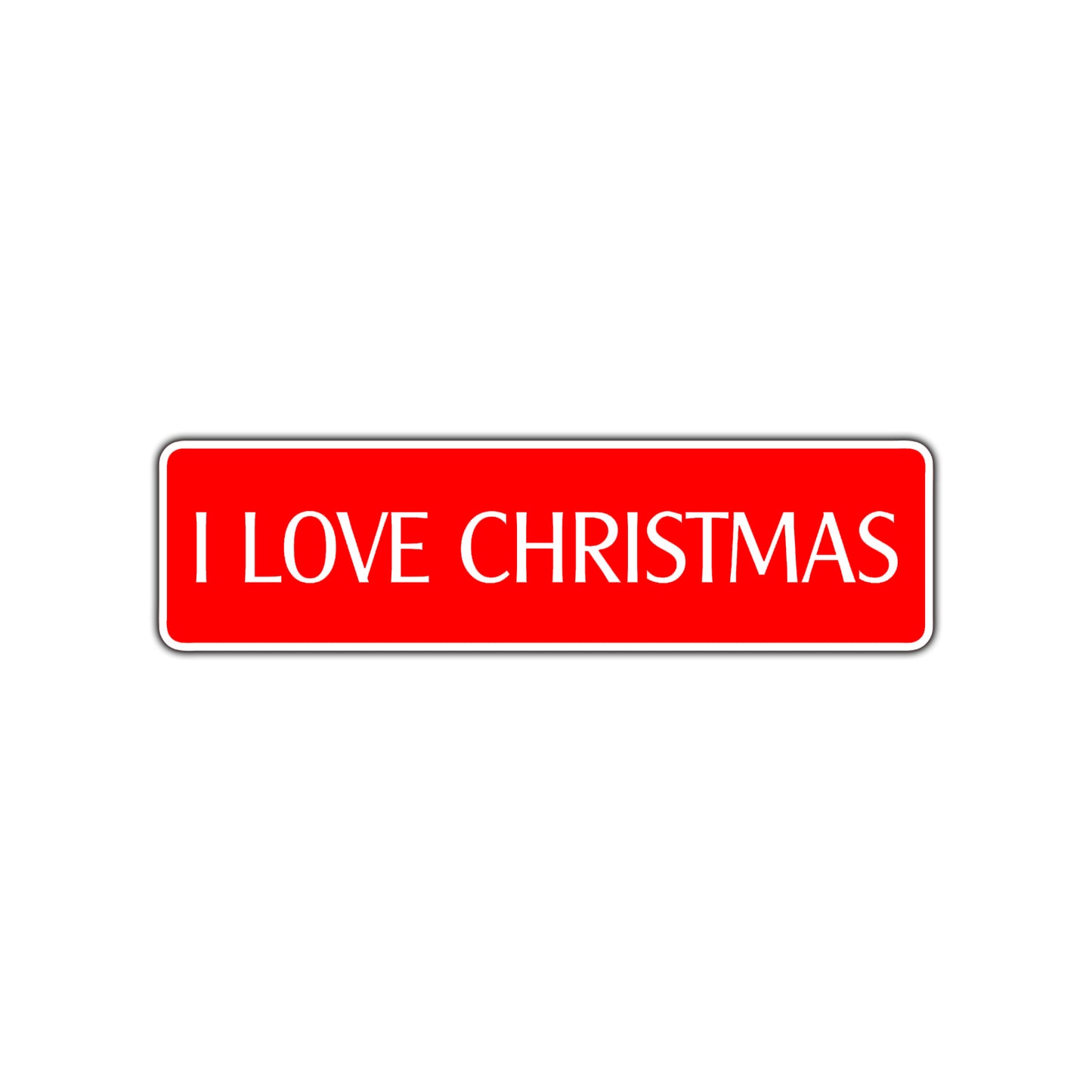 I Love Christmas Holiday Road Aluminum Metal Novelty Street Plate Sign Wall Gift Decor