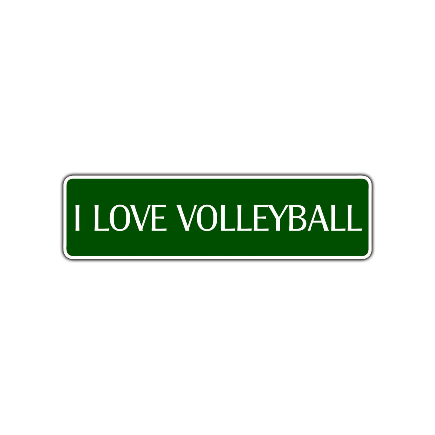 I Love Volleyball Road Aluminum Metal Novelty Street Plate Sign Wall Gift Decor