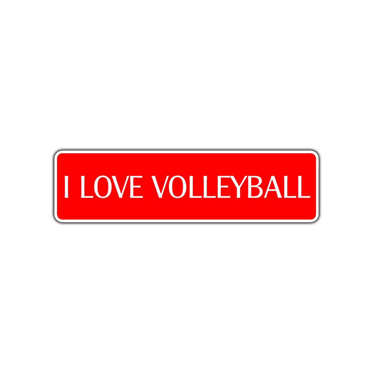 I Love Volleyball Road Aluminum Metal Novelty Street Plate Sign Wall Gift Decor