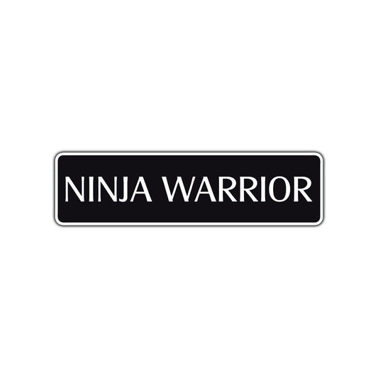 Ninja Warrior Karate MMA Road Aluminum Metal Novelty Street Plate Sign Wall Gift Decor