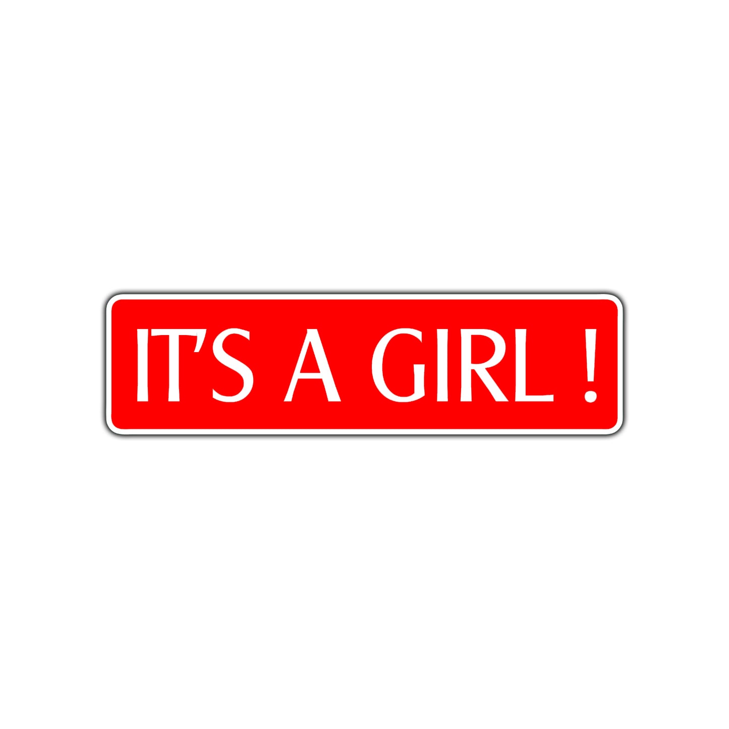 It's A Girl Road Aluminum Metal Novelty Street Plate Sign Wall Gift Decor