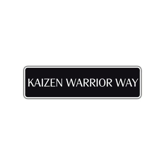 Kaizen Warrior Way Karate MMA Road Aluminum Metal Novelty Street Plate Sign Wall Gift Decor