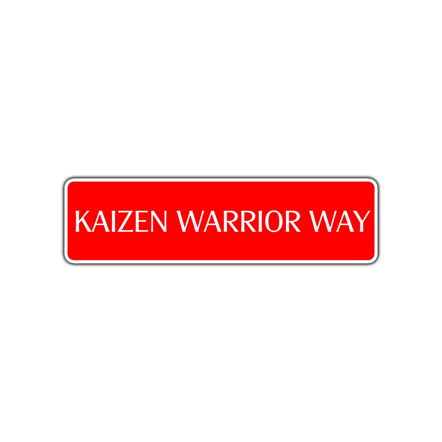 Kaizen Warrior Way Karate MMA Road Aluminum Metal Novelty Street Plate Sign Wall Gift Decor
