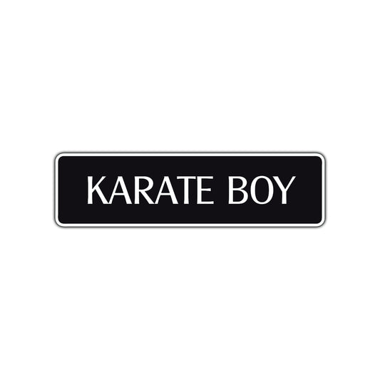 Karate Boy Karate MMA Road Aluminum Metal Novelty Street Plate Sign Wall Gift Decor