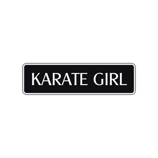 Karate Girl Karate MMA Road Aluminum Metal Novelty Street Plate Sign Wall Gift Decor