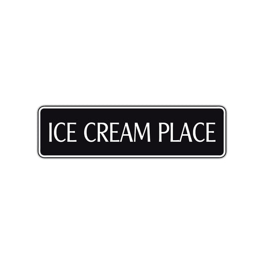 Ice Cream Place Road Aluminum Metal Novelty Street Plate Sign Wall Gift Decor