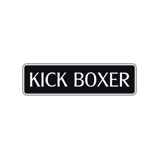 Kick Boxer Karate MMA Road Aluminum Metal Novelty Street Plate Sign Wall Gift Decor