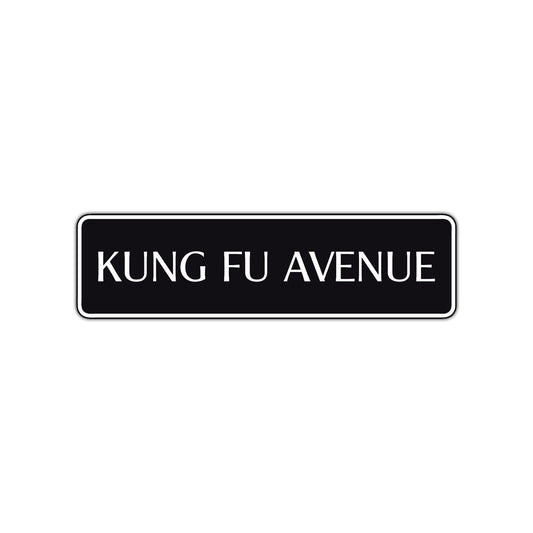 Kung Fu Avenue Road Aluminum Metal Novelty Street Plate Sign Wall Gift Decor