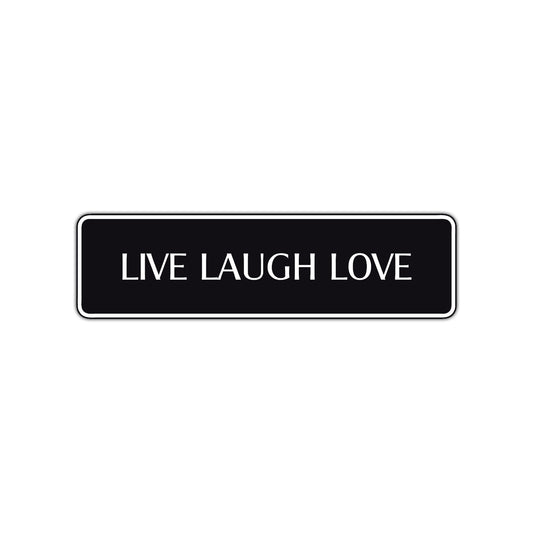 Live Laugh Love Collectible Road Aluminum Metal Novelty Street Plate Sign Wall Gift Decor