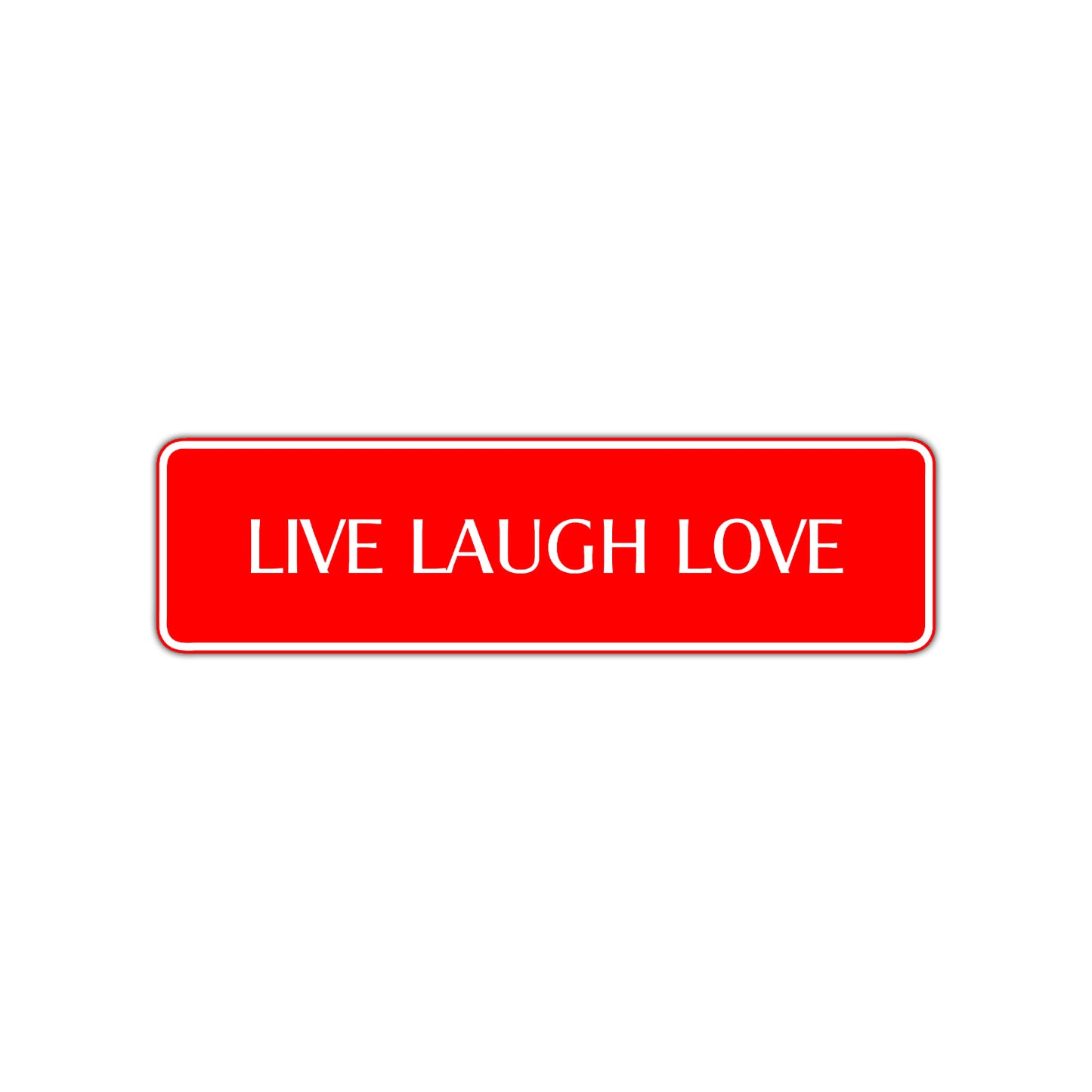 Live Laugh Love Collectible Road Aluminum Metal Novelty Street Plate Sign Wall Gift Decor