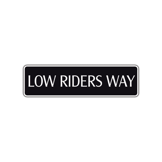Low Rider Road Aluminum Metal Novelty Street Plate Sign Wall Gift Decor