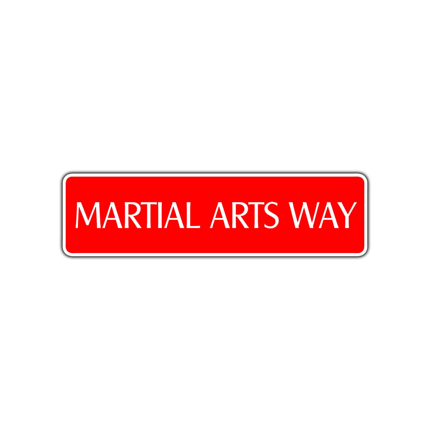 Martial Arts Way Karate MMA Road Aluminum Metal Novelty Street Plate Sign Wall Gift Decor