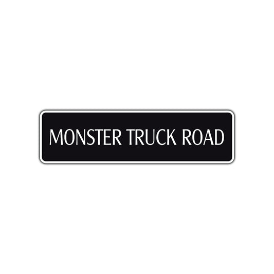 Monster Truck Road Aluminum Metal Novelty Street Plate Sign Wall Gift Decor