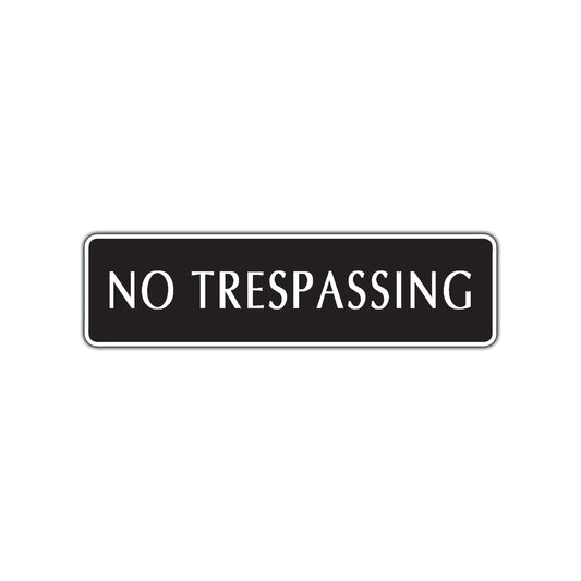 No Trespassing Street Sign