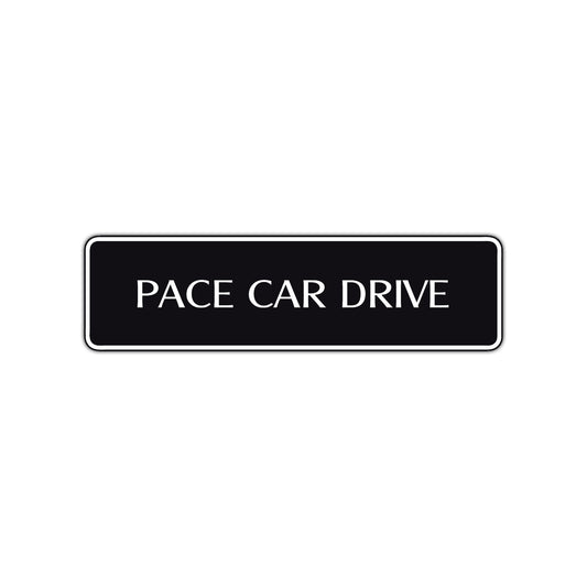Pace Car Drive Road Aluminum Metal Novelty Street Plate Sign Wall Gift Decor