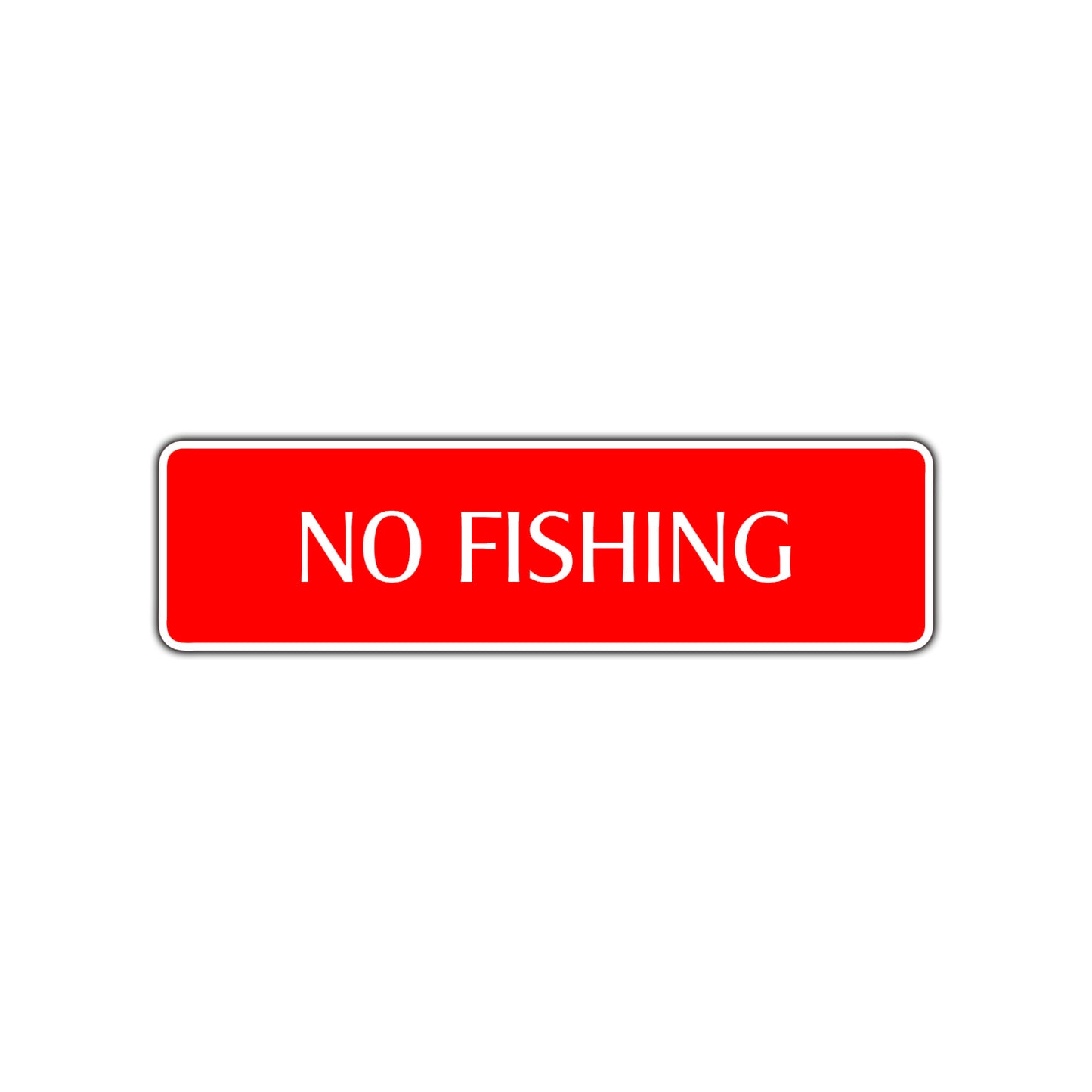 No Fishing Road Aluminum Metal Novelty Street Plate Sign Wall Gift Decor