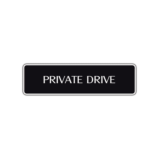 Private Drive Road Aluminum Metal Novelty Street Plate Sign Wall Gift Decor