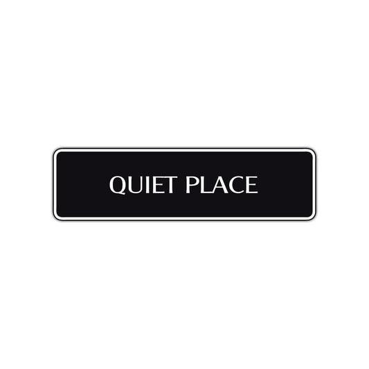 Quiet Place Road Aluminum Metal Novelty Street Plate Sign Wall Gift Decor