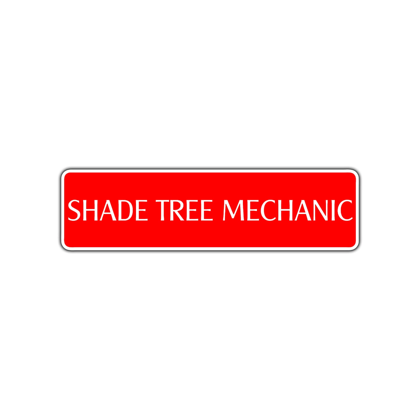Shade Tree Mechanic Road Aluminum Metal Novelty Street Plate Sign Wall Gift Decor