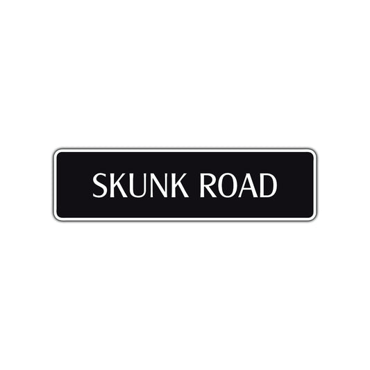 Skunk Road Aluminum Metal Novelty Street Plate Sign Wall Gift Decor