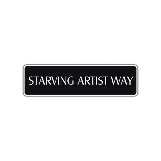 Starving Artist Way Road Aluminum Metal Novelty Street Plate Sign Wall Gift Decor