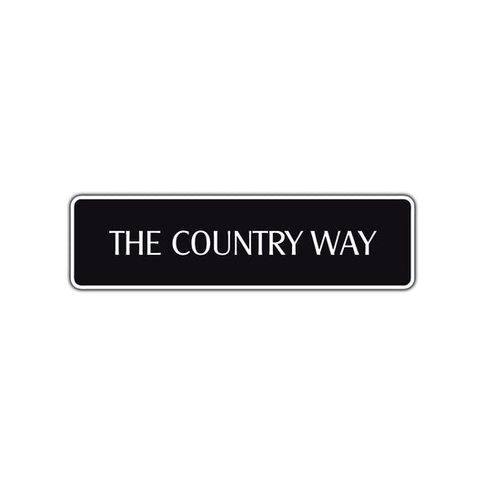The Country Way Road Aluminum Metal Novelty Street Plate Sign Wall Gift Decor