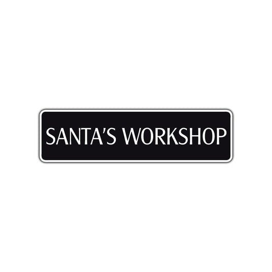 Santa's Workshop Christmas Road Aluminum Metal Novelty Street Plate Sign Wall Gift Decor
