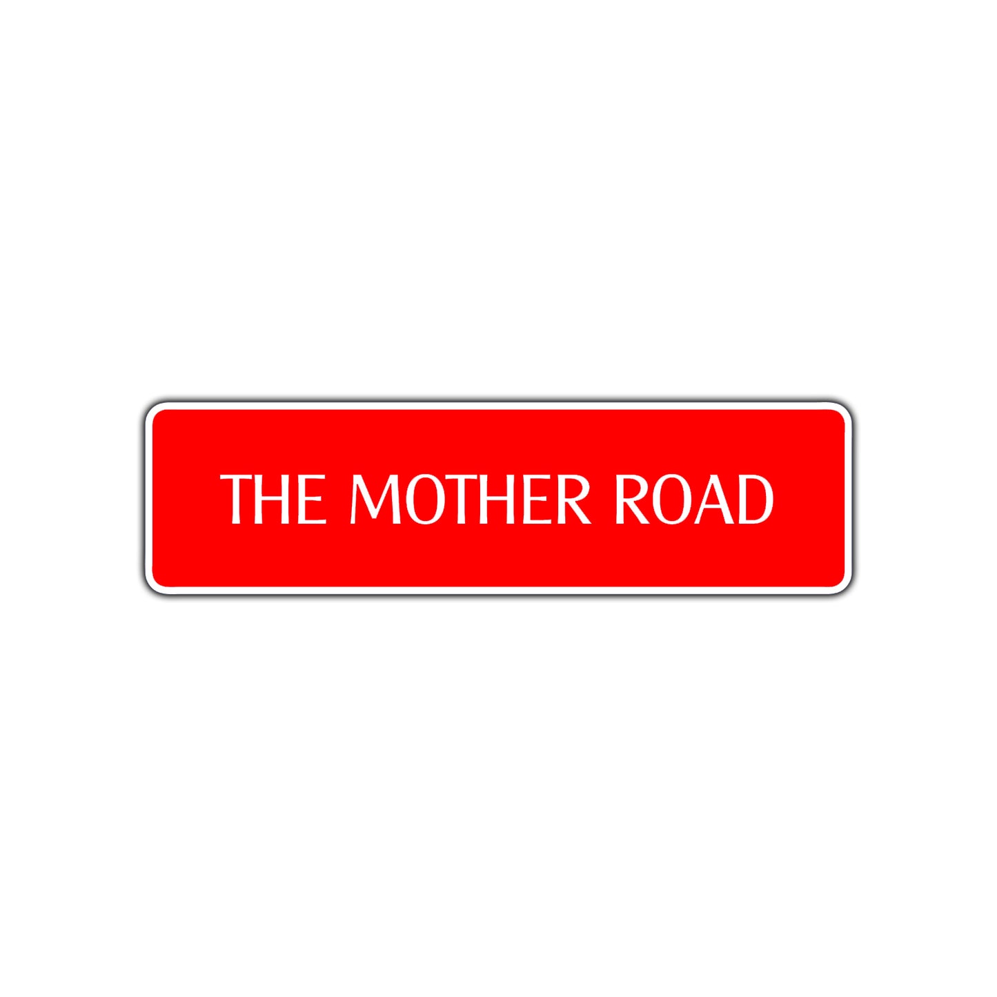 The Mother Road Aluminum Metal Novelty Street Plate Sign Wall Gift Decor