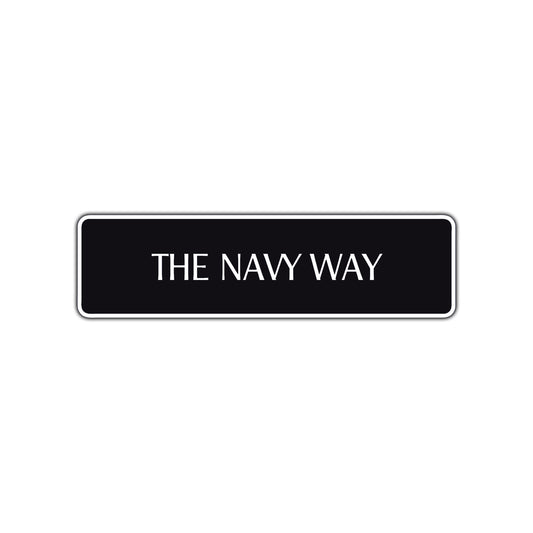 The Navy Way Road Aluminum Metal Novelty Street Plate Sign Wall Gift Decor