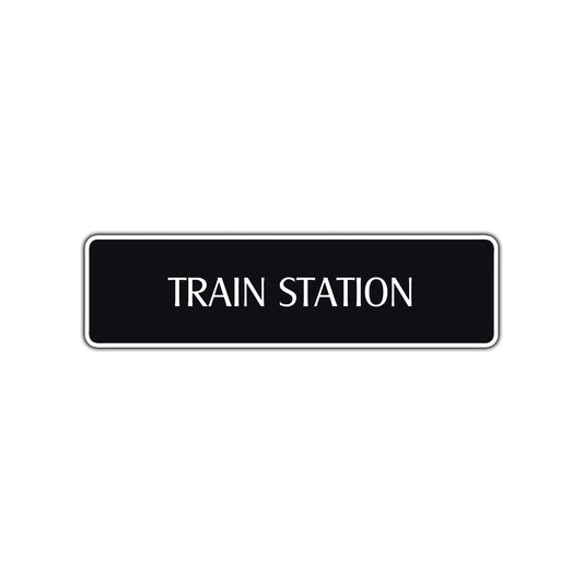 Train Station Road Aluminum Metal Novelty Street Plate Sign Wall Gift Decor