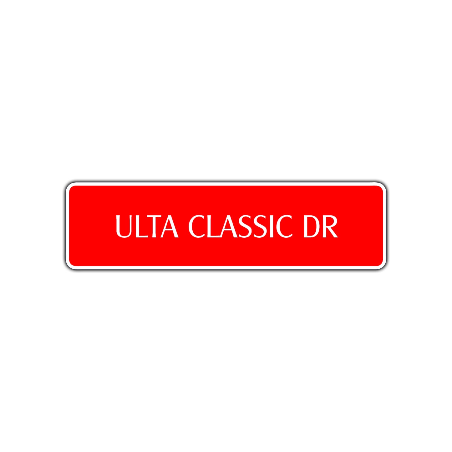 Ulta Classic Drive Road Aluminum Metal Novelty Street Plate Sign Wall Gift Decor