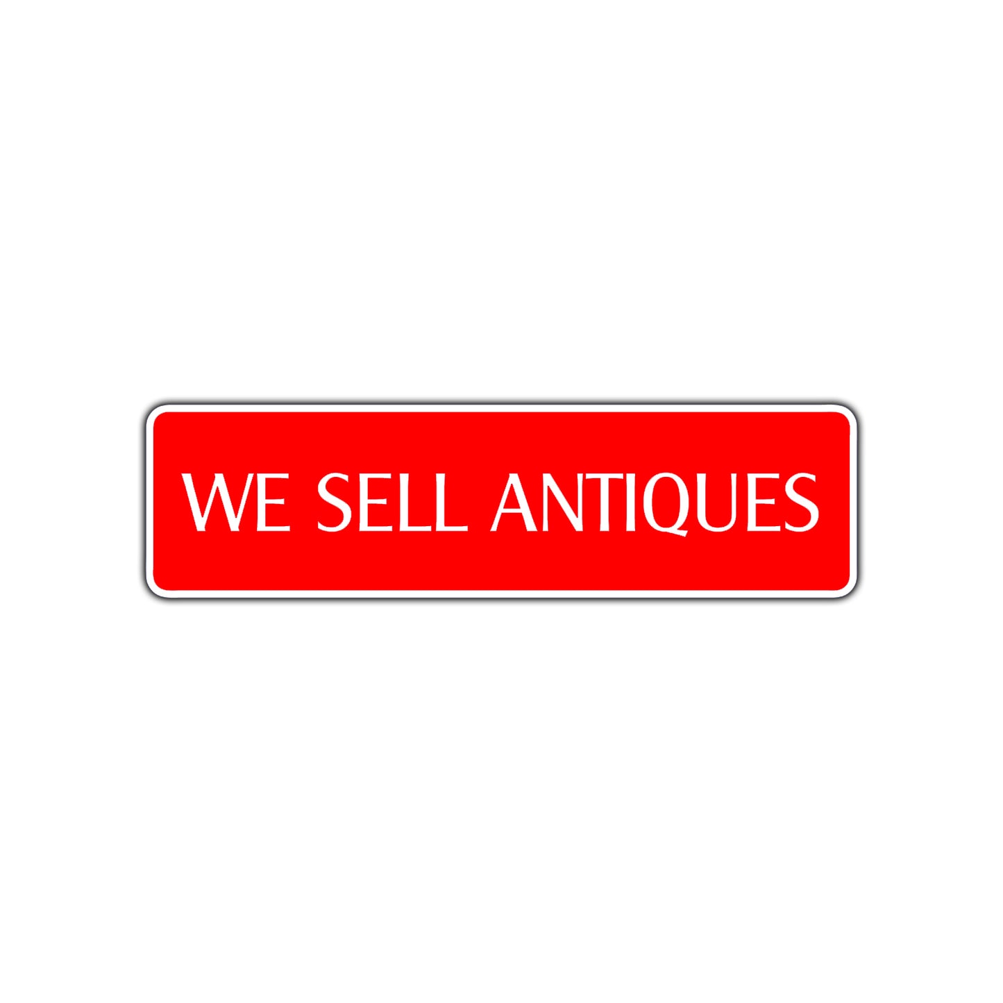 We Sell Antiques Road Aluminum Metal Novelty Street Plate Sign Wall Gift Decor