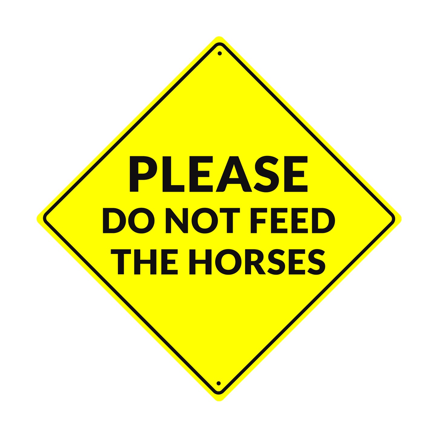 Please Do Not Feed The Horses Road Matel Aluminum Notice Novelty Plate Sign