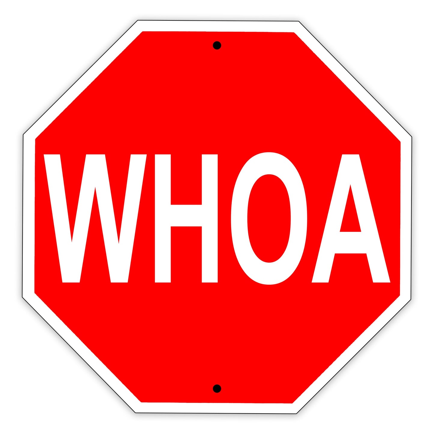 Whoa Stop Shaped Sign Funny Road Street Matel Aluminum Notice Novelty Plate Sign