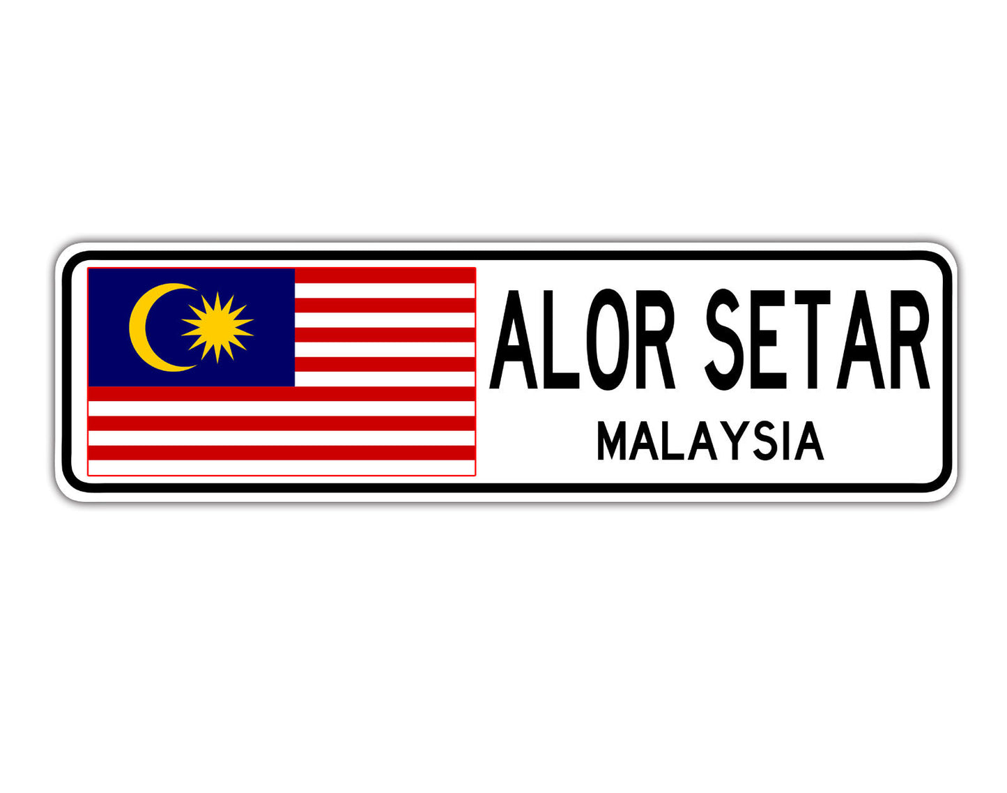 Alor Setar Malaysia Flag City Country Gift Plate Wall Decor Street Aluminum Metal Novelty Sign Plate