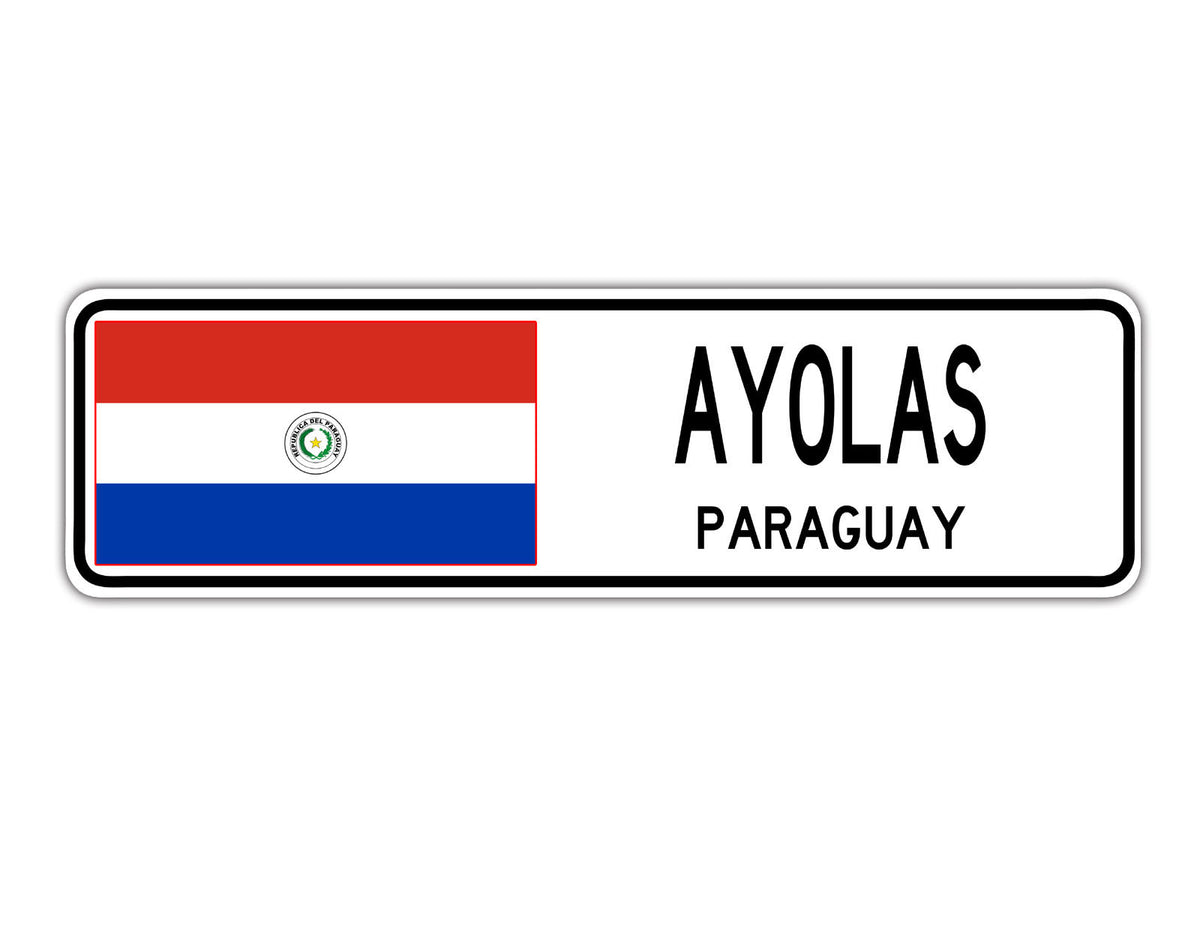 Ayolas Paraguay Flag City Country Gift Plate Wall Decor Street Aluminum Metal Novelty Sign Plate