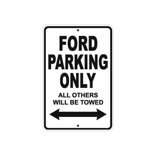 Ford Parking Only All Others Will Be Towed Aluminum Decor Garage Sign