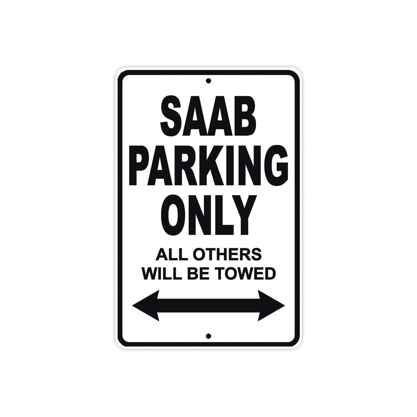 Saab Parking Only All Others Will Be Towed Aluminum Decor Garage Sign