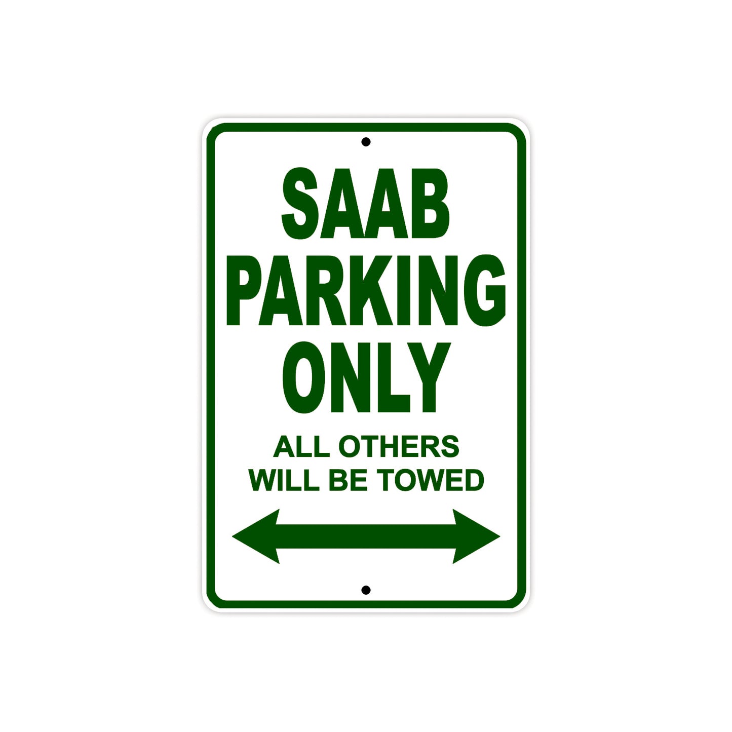 Saab Parking Only All Others Will Be Towed Aluminum Decor Garage Sign