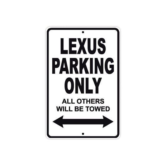 Lexus Parking Only All Others Will Be Towed Aluminum Decor Garage Sign