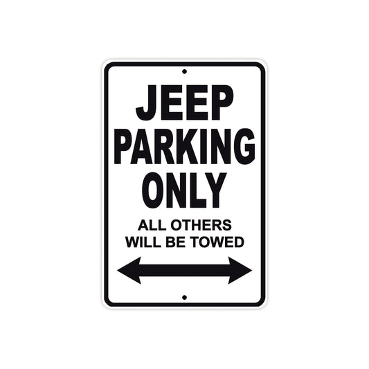 Jeep Parking Only All Others Will Be Towed Aluminum Decor Garage Sign