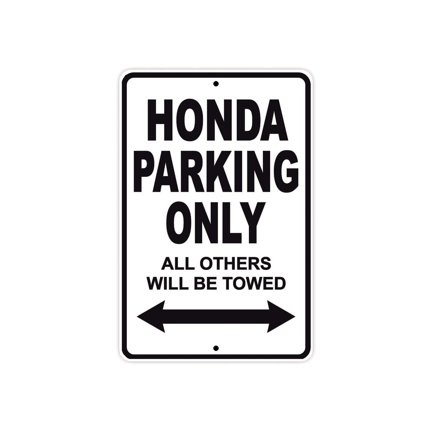 Honda Parking Only All Others Will Be Towed Aluminum Decor Garage Sign