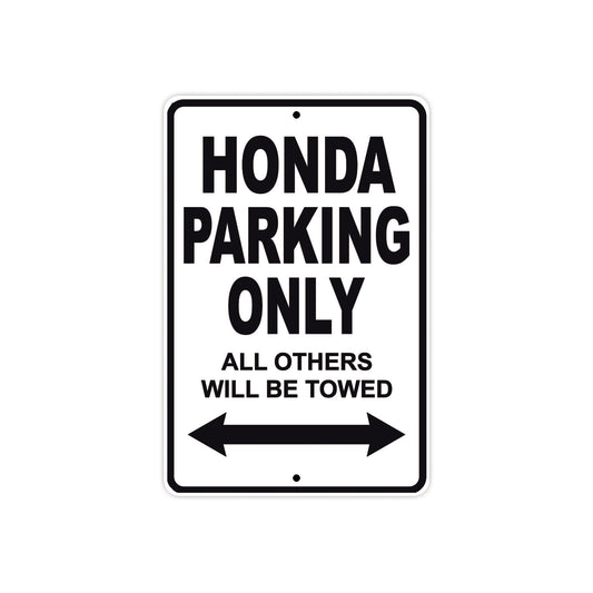 Honda Parking Only All Others Will Be Towed Aluminum Decor Garage Sign