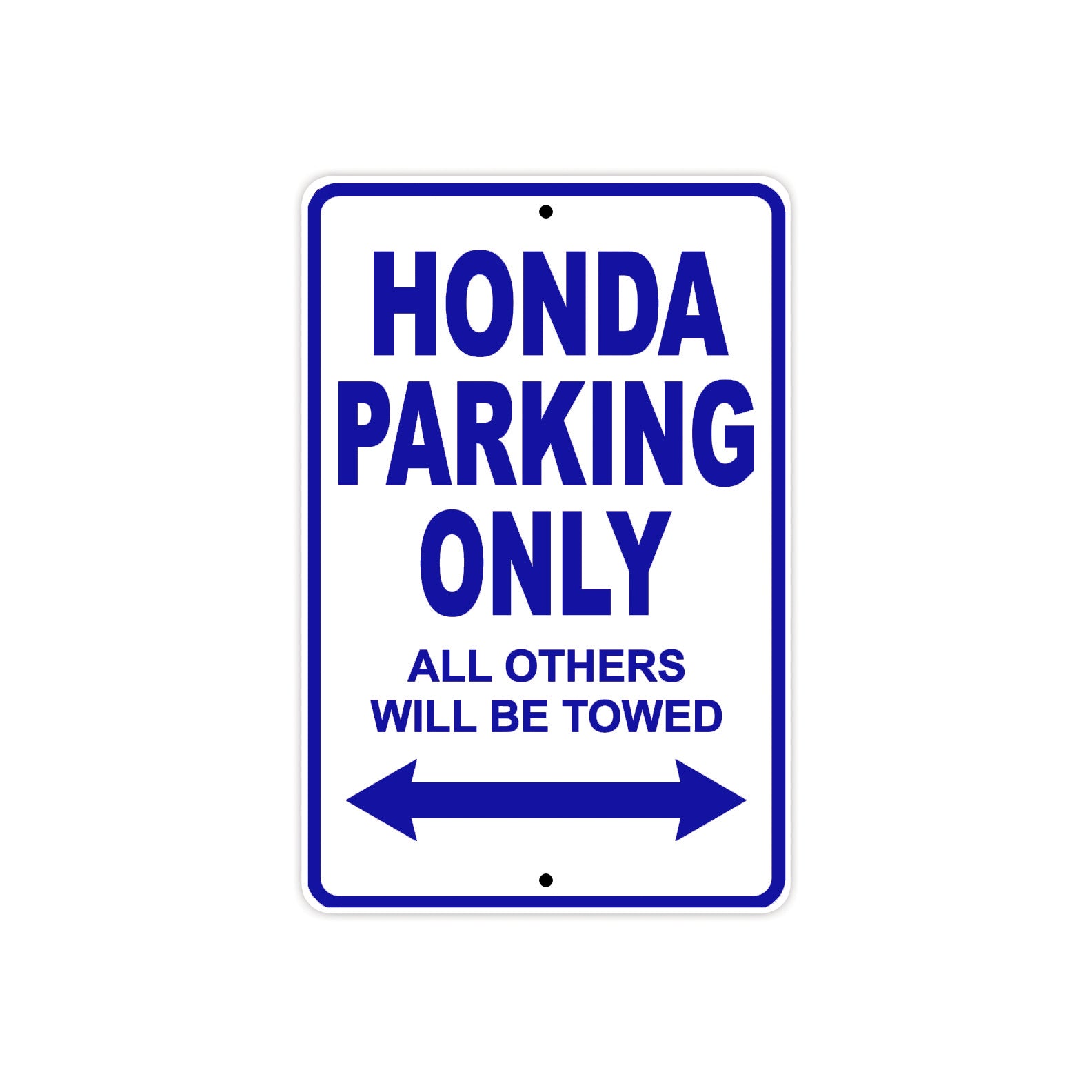Honda Parking Only All Others Will Be Towed Aluminum Decor Garage Sign
