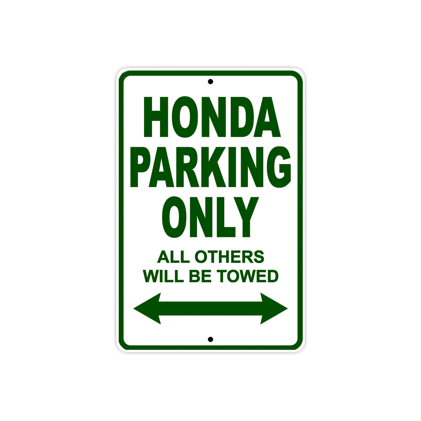 Honda Parking Only All Others Will Be Towed Aluminum Decor Garage Sign