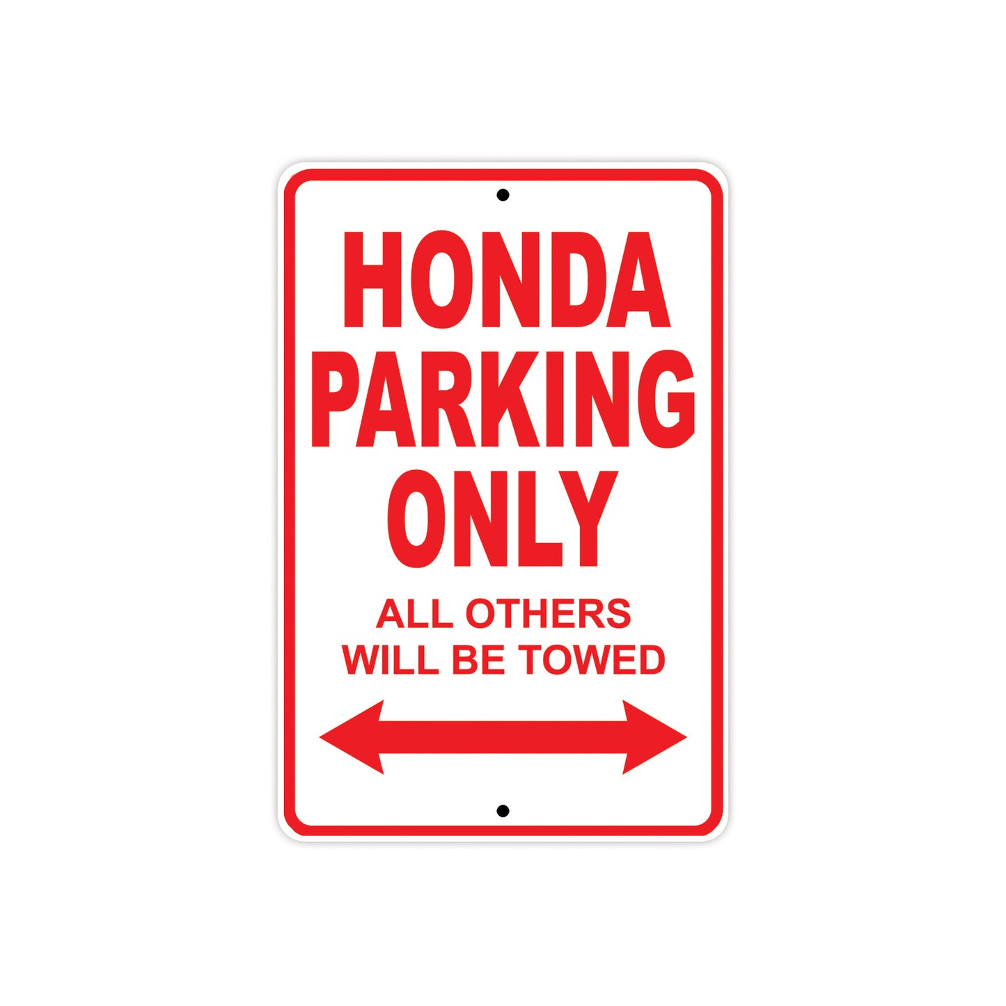 Honda Parking Only All Others Will Be Towed Aluminum Decor Garage Sign
