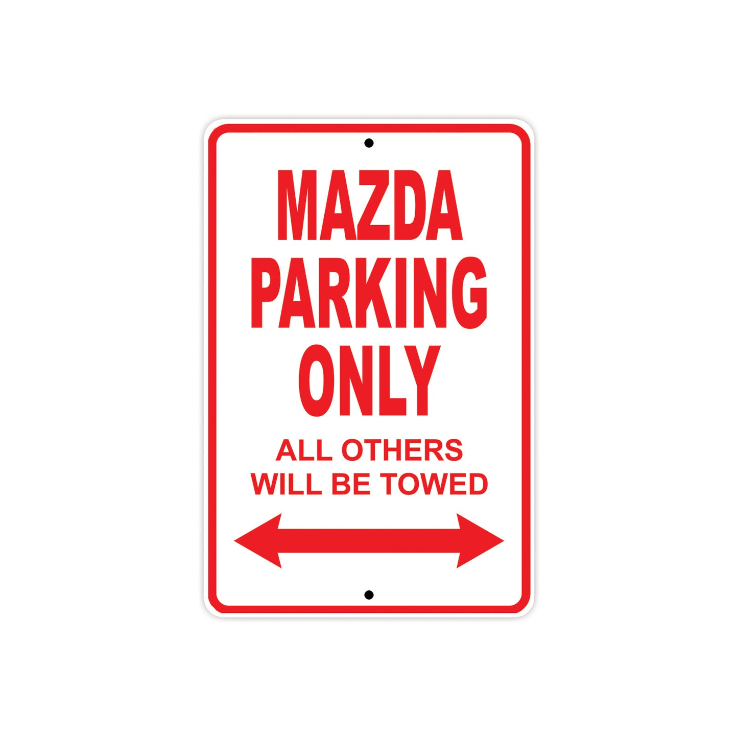 Mazda Parking Only All Others Will Be Towed Aluminum Decor Garage Sign
