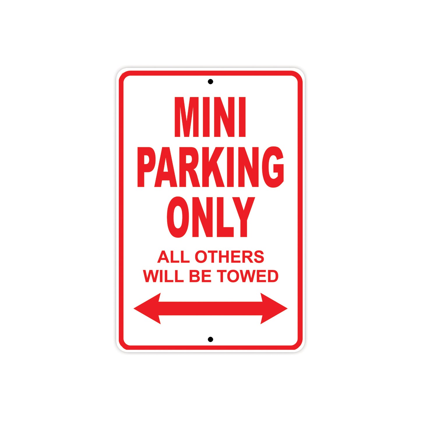 Mini Parking Only All Others Will Be Towed Aluminum Decor Garage Sign