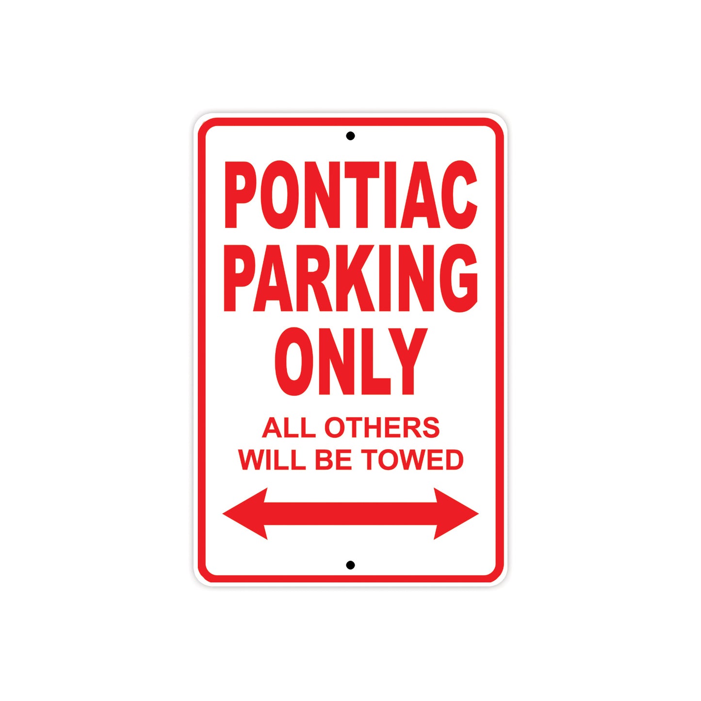 Pontiac Parking Only All Others Will Be Towed Aluminum Decor Garage Sign